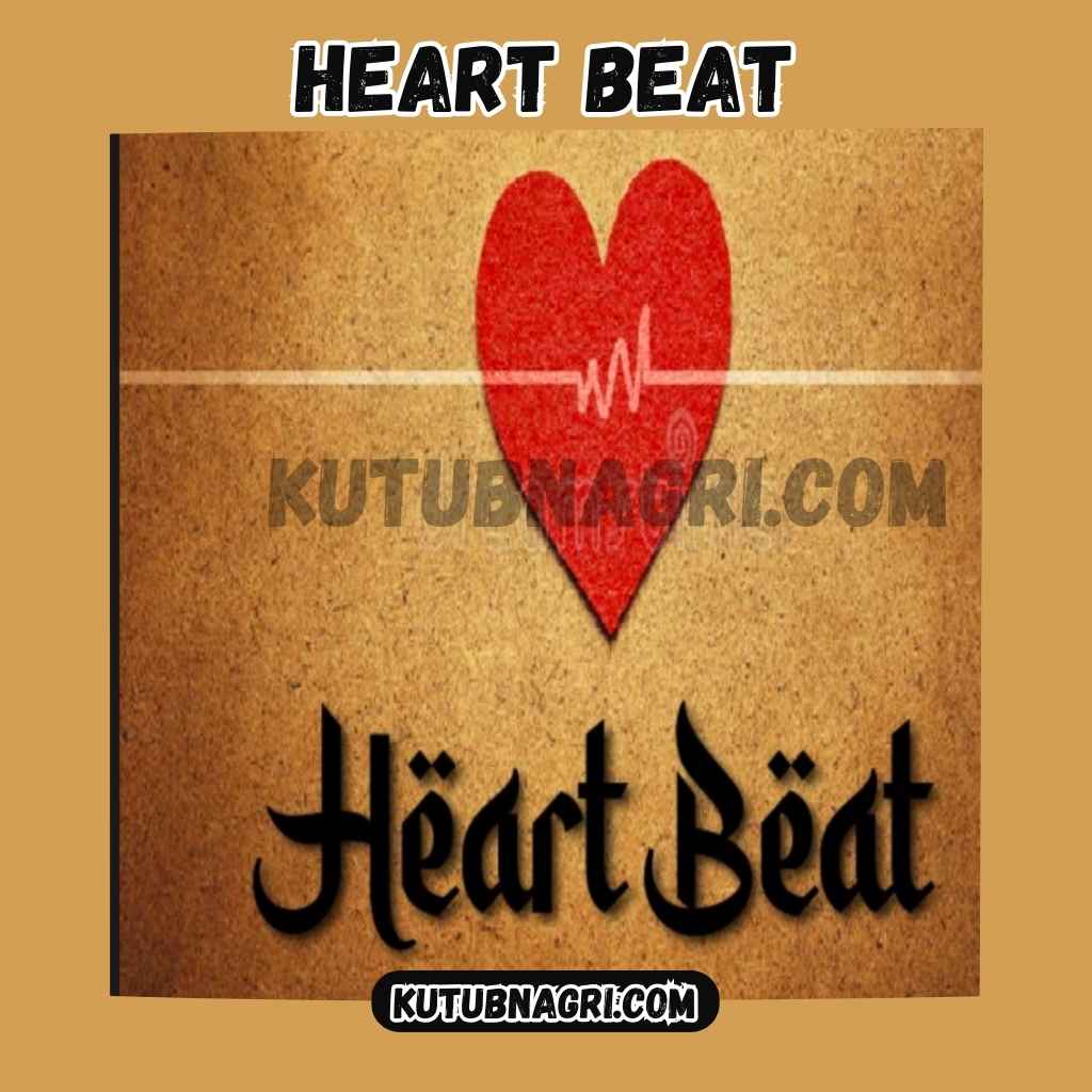 Heart Beat by hoorein fatima