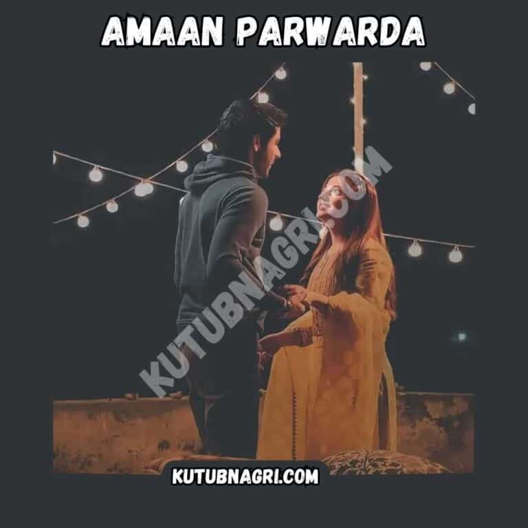 Amaan Parwarda Novel PDF