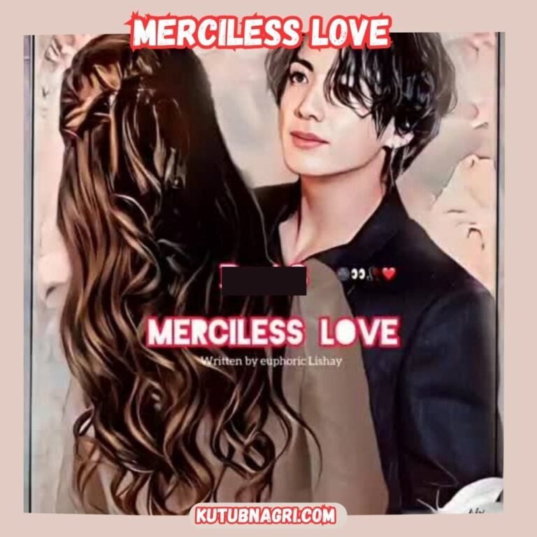 Merciless Love By Shanzy Malik